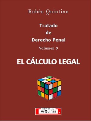 cover image of Tratado de Derecho Penal. EL CÁLCULO LEGAL